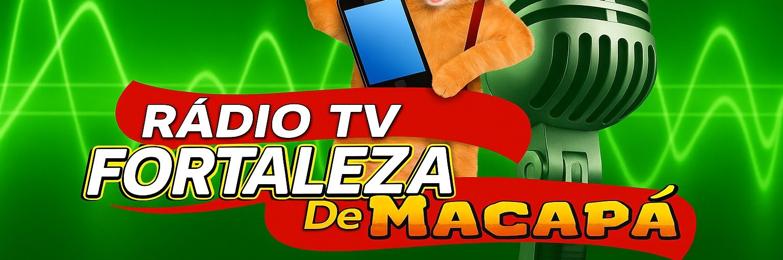 RÁDIO TV FORTALEZA DE MACAPÁ